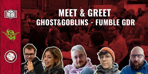 immagine evento: MEET & GREET – FUMBLE GDR e GHOSTS & GOBLINS