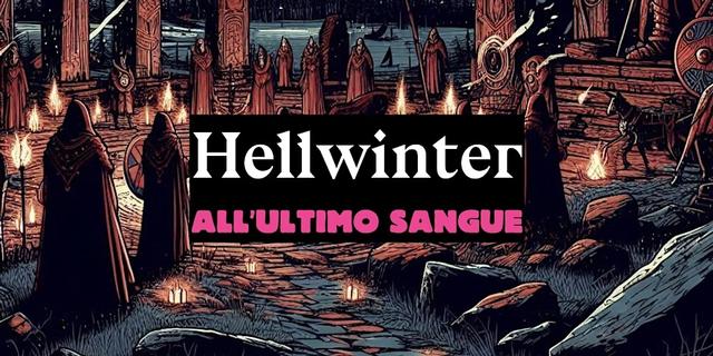 immagine evento: HELLWINTER GDR: All'Ultimo Sangue