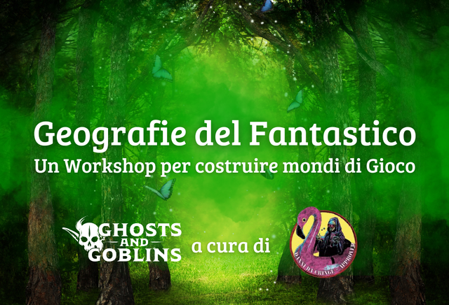 immagine evento: Geografie del Fantastico: Strumenti per Costruire Mondi di Gioco