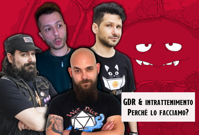immagine evento: GDR & Intrattenimento: Perche lo facciamo?